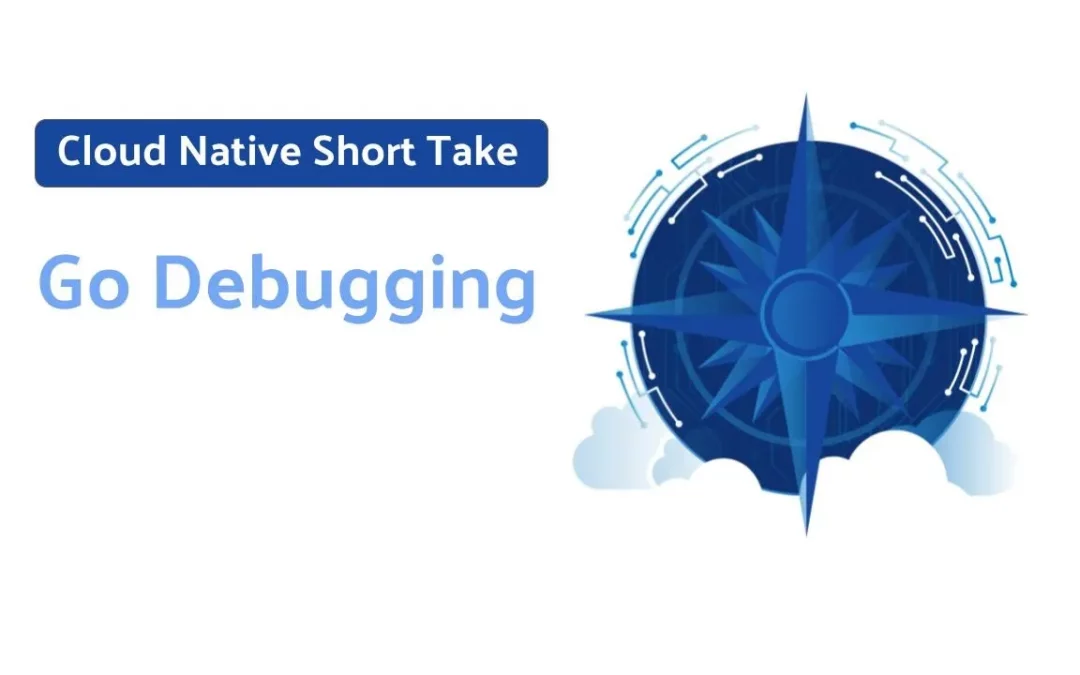 Go Debugging