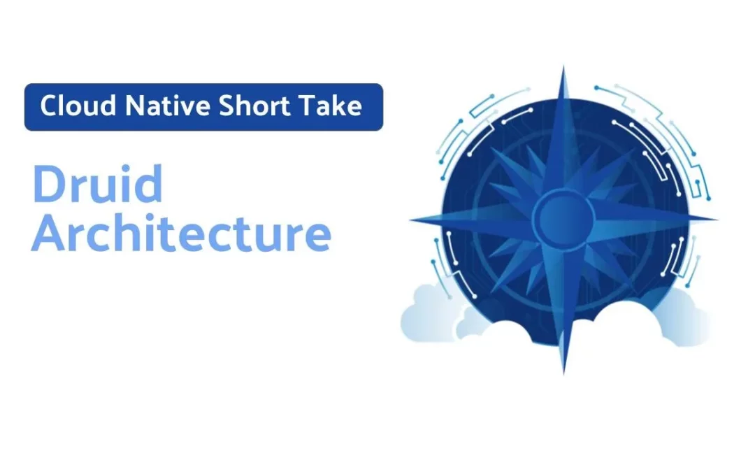 Druid Architecture