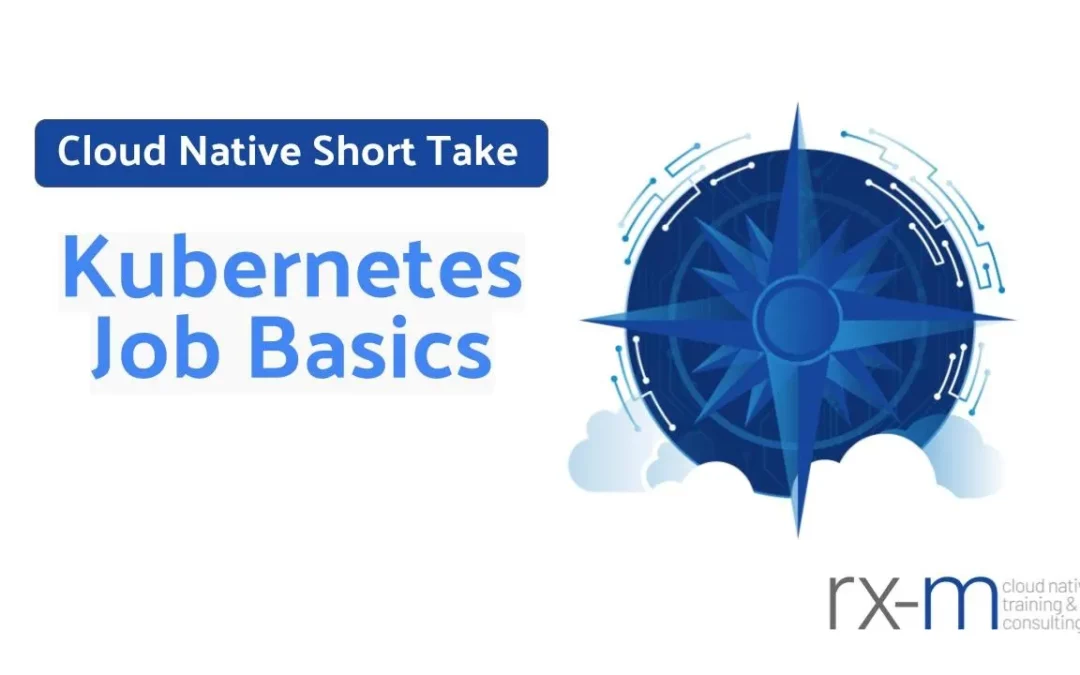 CNST: Kubernetes Job Basics