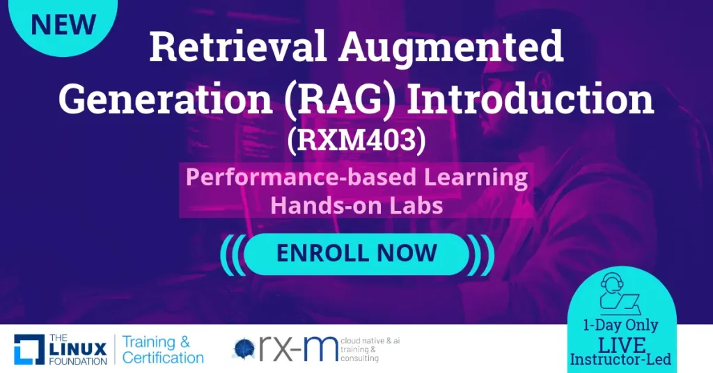 Enroll in Retrieval Augmented Generation (RAG) Introduction (RXM403)