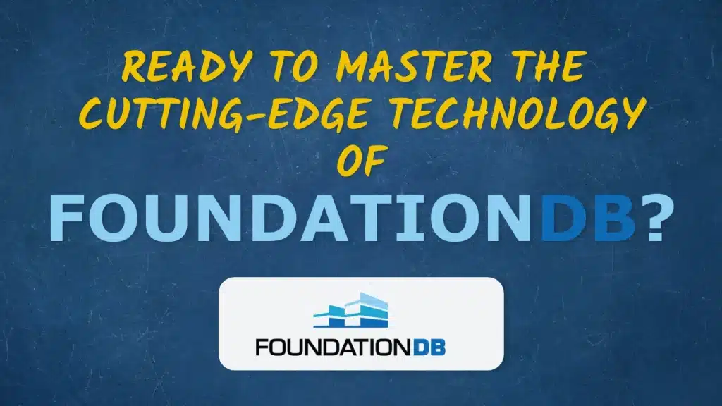 FoundationDB Upskilling