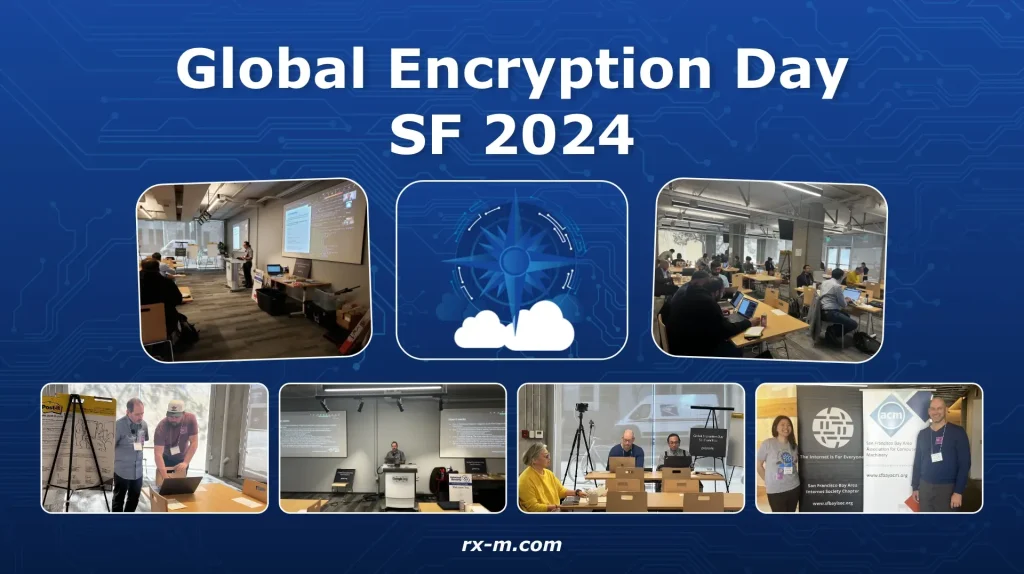 Global Encryption Day SF 2024 Recap